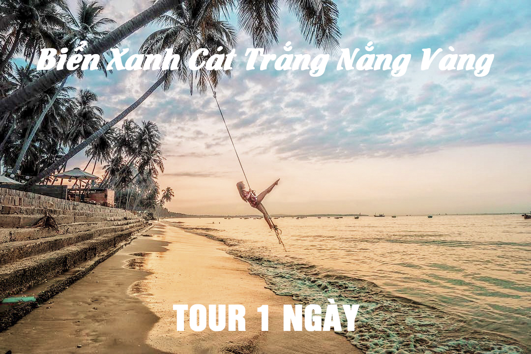 Phan Thiết – Biển Xanh Cát Trắng Nắng Vàng 1 ngày